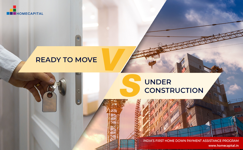 how-to-choose-between-under-construction-ready-to-move-home